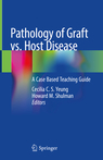 Pathology of Graft vs. Host Disease