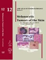 AFIP 4  Fasc. 12  Melanocytic Tumors of the Skin