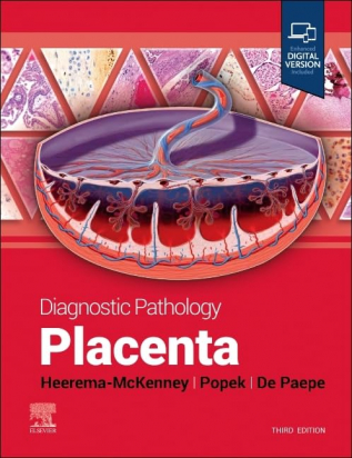 Diagnostic Pathology - Placenta 3rd edition