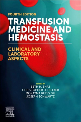 Transfusion Medicine and Hemostasis, 4th Edition