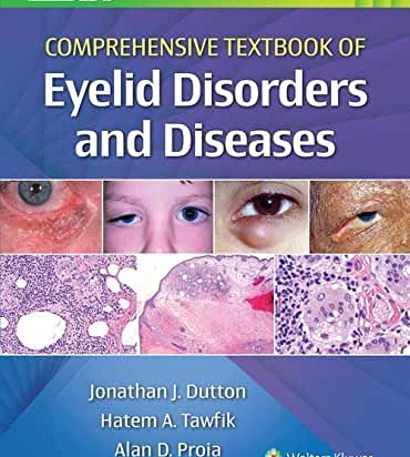 Comprehensive Textbook of Eyelid Disorders and Diseases