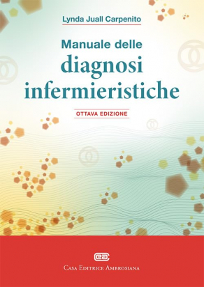 Manuale delle diagnosi infermieristiche - Ottava Edizione