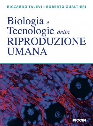 Biologia e Tecnologie della Riproduzione Umana