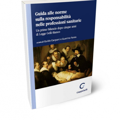 Guida alle norme sulla responsabilità nelle professioni sanitarie