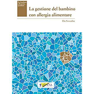 La Gestione del Bambino con Allergia Alimentare