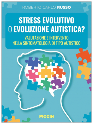 Stress Evolutivo o Evoluzione Autistica