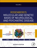 Rosenberg's Molecular and Genetic Basis of Neurological and Psychiatric Disease, Volume 1