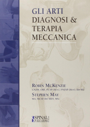 Gli Arti. Diagnosi & terapia Meccanica