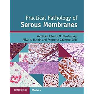 Practical Pathology of Serous Membranes