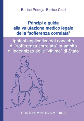 Principi e Guida alla Valutazione Medico Legale della “Sofferenza Correlata”