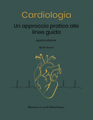 Cardiologia - Un approccio pratico alle linee guida 4a edizione