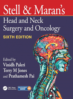 Stell & Maran's Head and Neck Surgery and Oncology , 6th Edition