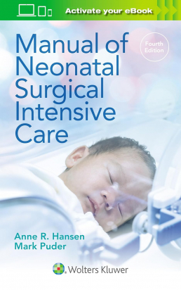 Manual of Neonatal Surgical Intensive Care, Fourth edition