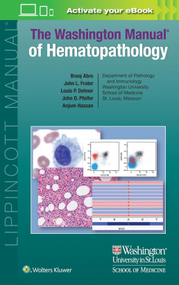 The Washington Manual of Hematopathology: Print + eBook with Multimedia First edition