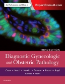 Diagnostic Gynecologic and Obstetric Pathology, 3rd Edition