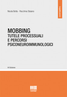 Mobbing. Tutele processuali e percorsi psiconeuroimmunologici