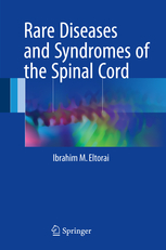 Rare Diseases and Syndromes of the Spinal Cord