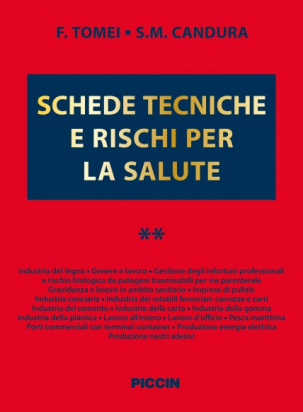 Schede Tecniche e Rischi per la Salute - Vol. 2