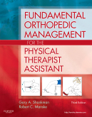 Fundamental Orthopedic Management for the Physical Therapist Assistant, 3rd Edition