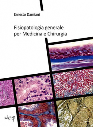 Fisiopatologia generale per medicina e chirurgia