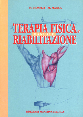 Manuale di terapia fisica e riabilitazione, 4a ed