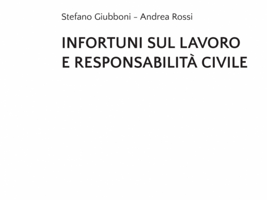 Infortuni sul Lavoro e Responsabilità Civile