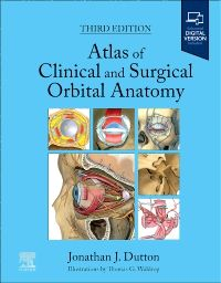 Atlas of Clinical and Surgical Orbital Anatomy 3rd Edition