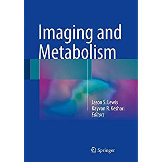 Imaging and Metabolism