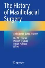 The History of Maxillofacial Surgery