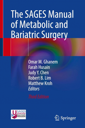 The SAGES Manual of Metabolic and Bariatric Surgery