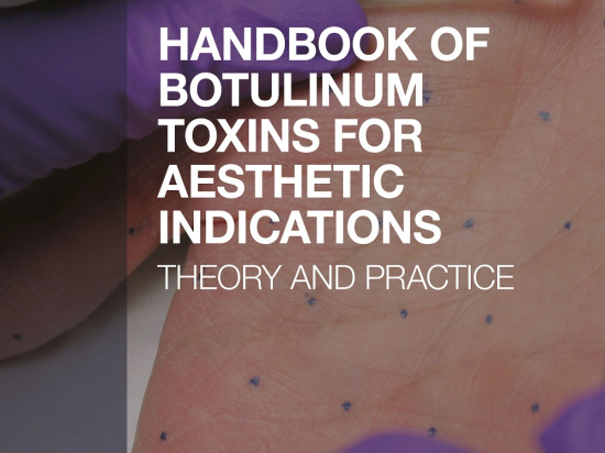 Handbook of Botulinum Toxins for Aesthetic Indications