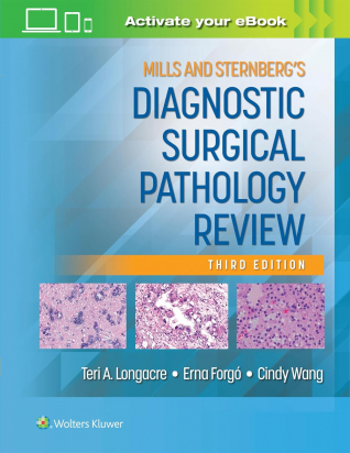 Mills and Sternberg's Diagnostic Surgical Pathology Review,  Third edition