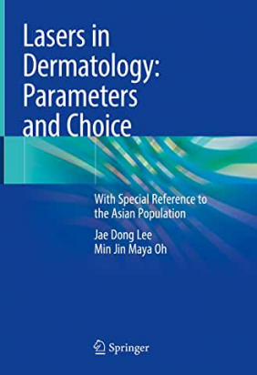 Lasers in Dermatology: Parameters and Choice