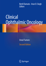 Clinical Ophthalmic Oncology - Uveal Tumors