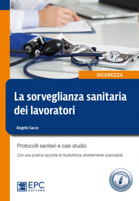 La Sorveglianza Sanitaria dei Lavoratori