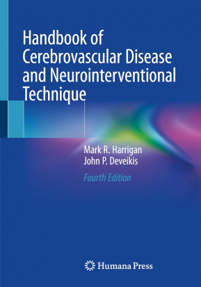 Handbook of Cerebrovascular Disease and Neurointerventional Technique