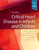 Critical Heart Disease in Infants and Children, 3rd Edition