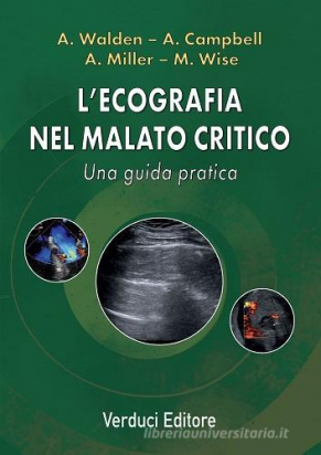 L’ecografia nel Malato Critico – Una guida pratica