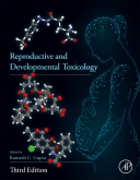 Reproductive and Developmental Toxicology, 3rd Edition