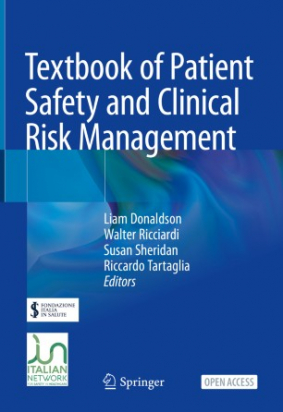 Textbook of Patient Safety and Clinical Risk Management