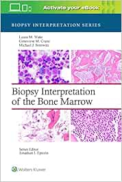 Biopsy Interpretation of the Bone Marrow,First edition