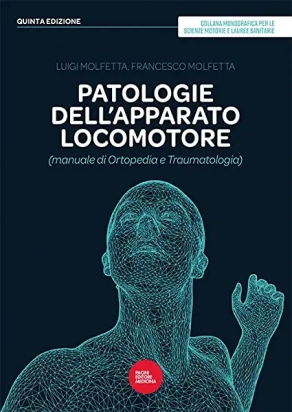 Patologie dell’Apparato Locomotore – Quinta edizione