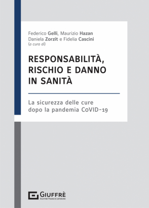 Responsabilità, Rischio e Danno in Sanità