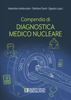 Compendio di Diagnostica Medico Nucleare