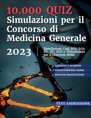 10.000 Quiz Simulazioni per il Concorso di Medicina Generale 2023