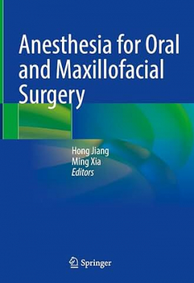 Anesthesia for Oral and Maxillofacial Surgery