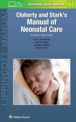 Cloherty and Stark's Manual of Neonatal Care, 9th Edition