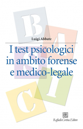 I Test Psicologici in Ambito Forense e Medico-legale