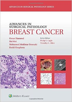 Advances in Surgical Pathology: Breast Cancer 