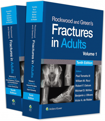 Rockwood and Green's Fractures in Adults, Tenth edition